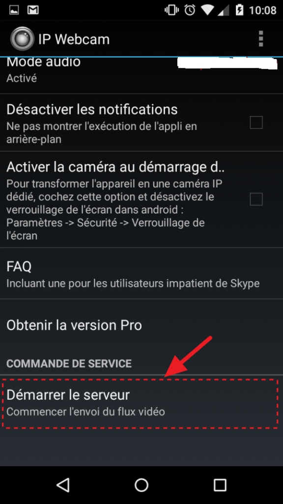 7 demarrer serveur ip webcam android