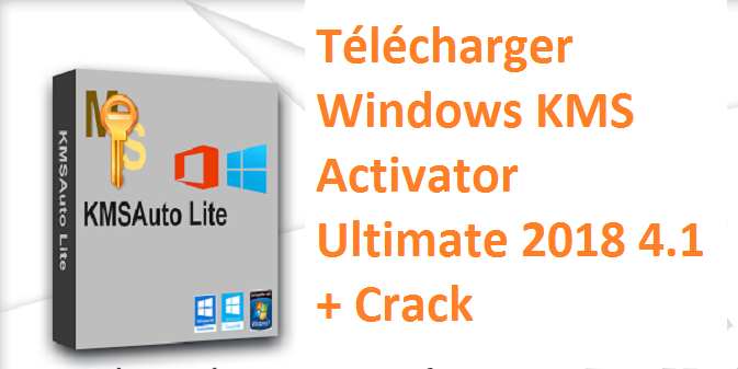 Windows KMS Activator Ultimate 4.1 – Télécharger Gratuitement