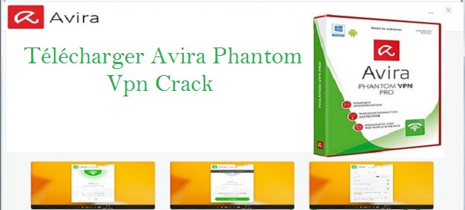 Télécharger Avira Phantom VPN 2020 Avec Clé d’Activation Gratuit