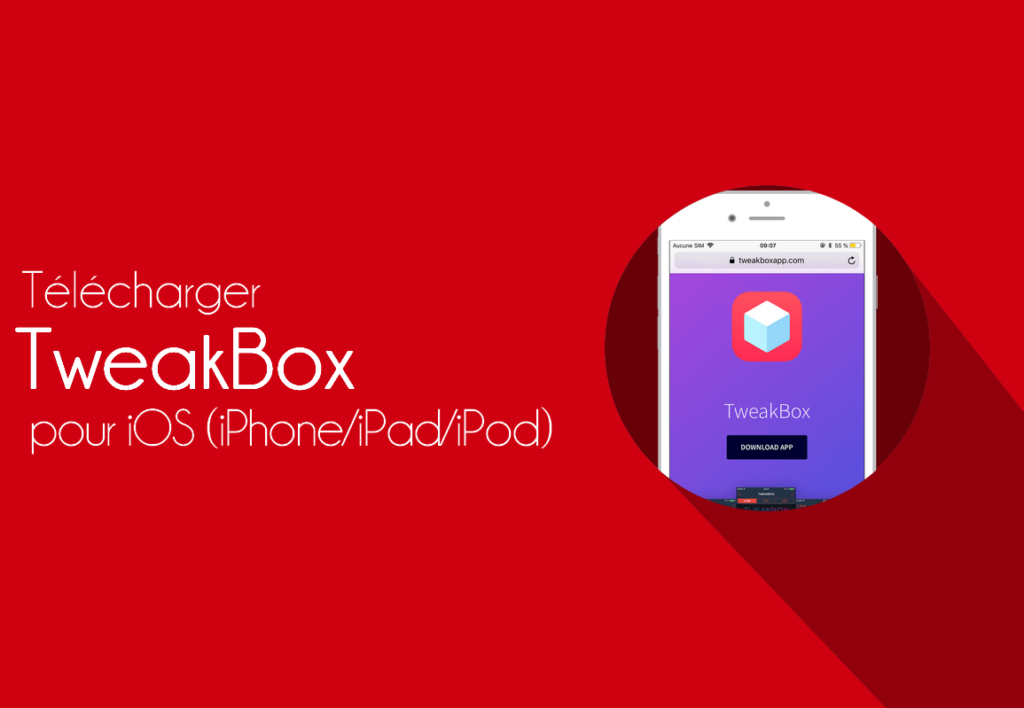 Télécharger et Installer TweakBox sans Jailbreak pour iOS 12 / iOS 11