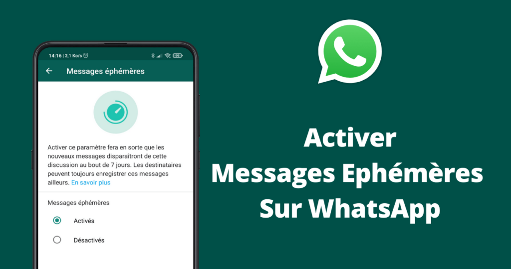 Messages Ephémères WhatsApp : Comment Les Activer et Les Envoyer