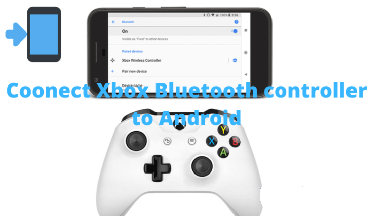 Comment connecter la manette Bluetooth Xbox à votre téléphone Android