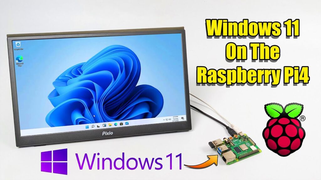 Comment installer Windows 11 sur un Raspberry Pi 4