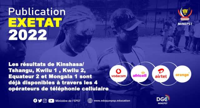 Les résultats EXETAT 2022 sont disponibles pour Kinshasa/Tshangu, Kwilu 1, Kwilu 2, Mongala 1 et Équateur 2
