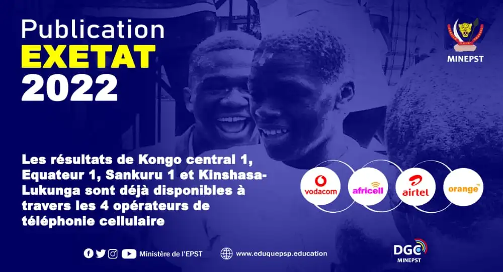 Les résultats EXETAT 2022 de Kinshasa/Lukunga, Kongo-Central 1, Équateur 1 et Sankuru 1 sont disponibles et consultables ici